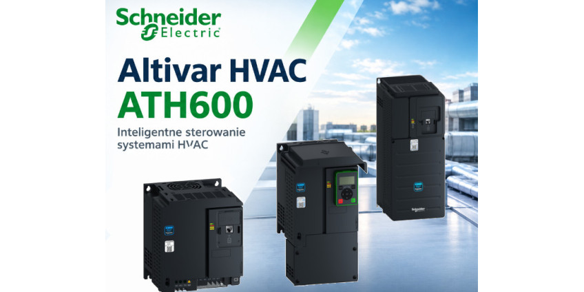Falowniki Schneider Electric Altivar HVAC ATH600
